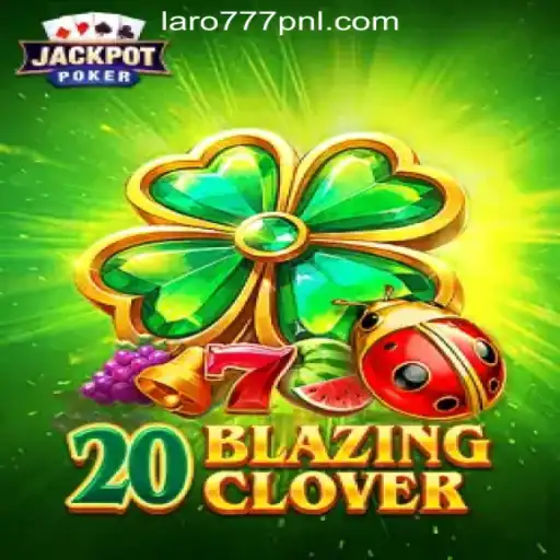 Exploring 20BlazingClover at 777PNL Online Casino Philippines