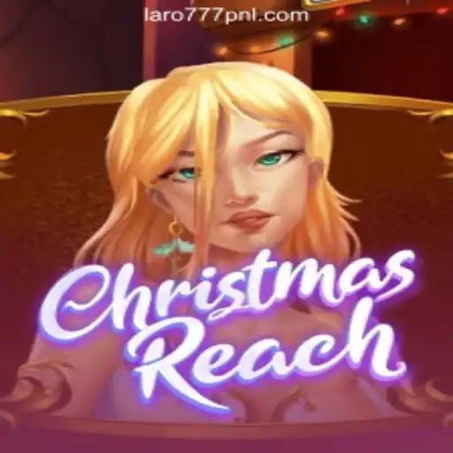 ChristmasReach: An Exciting New Game at 777PNL Online Casino Philippines